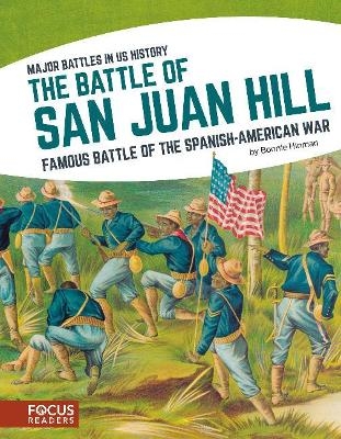 The Battle of San Juan Hill - Bonnie Hinman