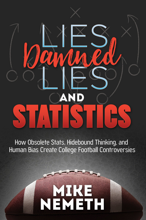 Lies, Damned Lies and Statistics -  Mike Nemeth