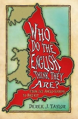 Who Do the English Think They Are? - Taylor, Derek J.