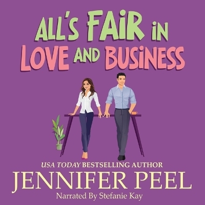 All's Fair in Love and Business - Jennifer Peel