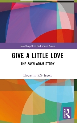 Give a Little Love - Llewellin Rg Jegels