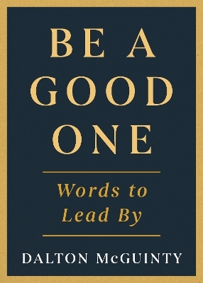 Be a Good One - Dalton McGuinty