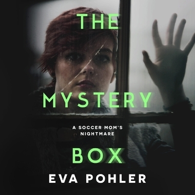 The Mystery Box - Nancy Alexander, Eva Pohler