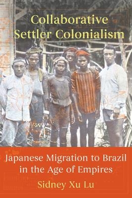 Collaborative Settler Colonialism - Sidney Xu Lu