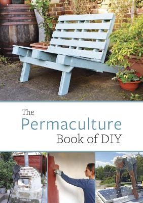 Permaculture Book of DIY - John Adams