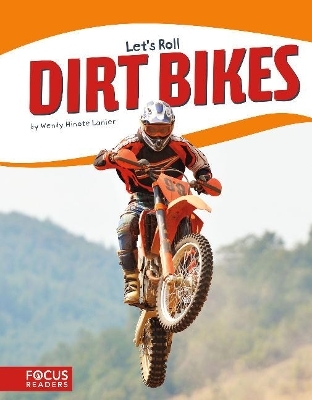 Dirt Bikes - Wendy Hinote Lanier