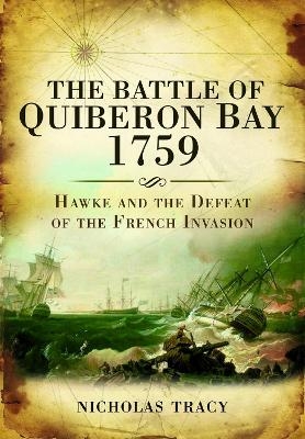 The Battle of Quiberon Bay, 1759 - Tracy Nicholas