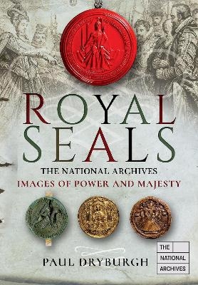 Royal Seals - Paul Dryburgh