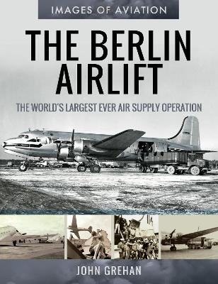 The Berlin Airlift - John Grehan