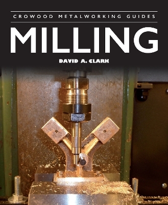 Milling - David A Clark