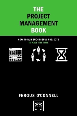 The Project Management Book - Fergus O'Connell