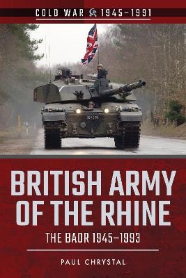 British Army of the Rhine - Paul Chrystal