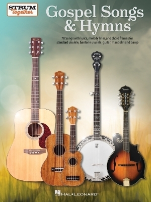 Gospel Songs & Hymns - Strum Together - 