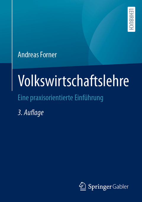 Volkswirtschaftslehre - Andreas Forner