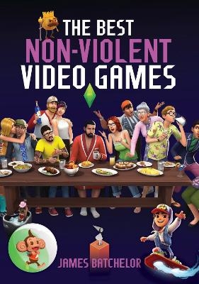 The Best Non-Violent Video Games - James Batchelor