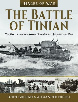 The Battle of Tinian - Grehan John