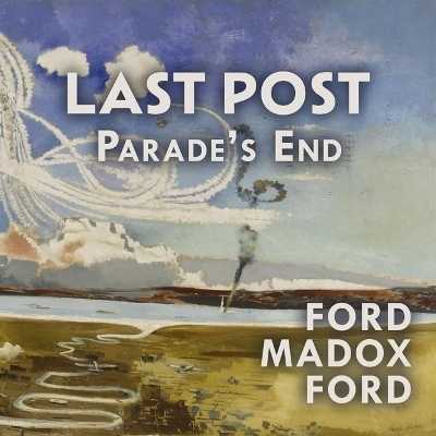 Last Post - Ford Madox Ford