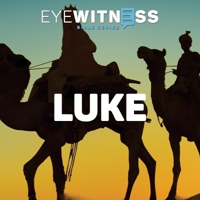 Eyewitness Bible Series: Luke - Christian History Institute