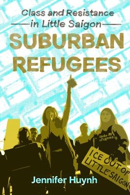 Suburban Refugees - Jennifer Huynh