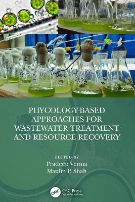 Phycology-Based Approaches for Wastewater Treatment and Resource Recovery - 