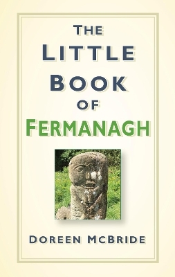 The Little Book of Fermanagh - Doreen McBride