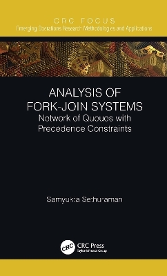 Analysis of Fork-Join Systems - Samyukta Sethuraman