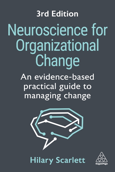 Neuroscience for Organizational Change - Hilary Scarlett