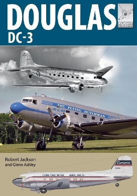 Flight Craft 21: Douglas DC-3 - Robert Jackson