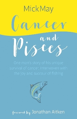 Cancer and Pisces - Mick May