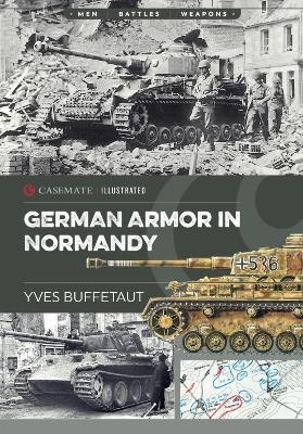 German Armor in Normandy - Yves Buffetaut