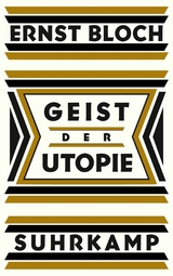 Geist der Utopie - Ernst Bloch