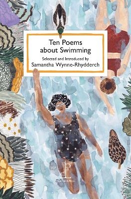 Ten Poems about Swimming - 