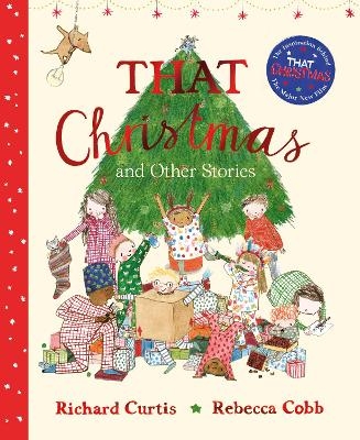 That Christmas and Other Stories - Richard Curtis