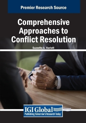 Comprehensive Approaches to Conflict Resolution - 