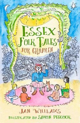 Essex Folk Tales for Children - Jan Williams