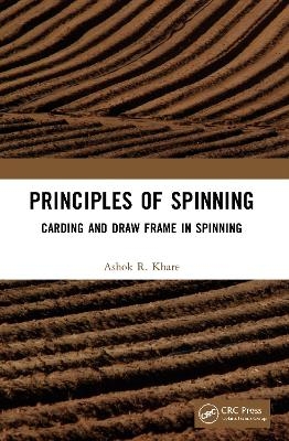 Principles of Spinning - Ashok R Khare