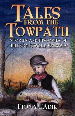 Tales from the Towpath - Fiona Eadie