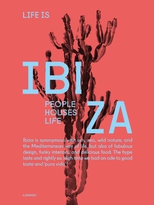 Life is Ibiza - Anne Poelmans