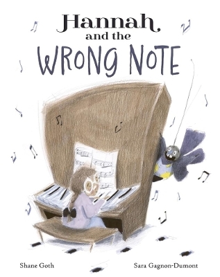 Hannah and the Wrong Note - Shane Goth