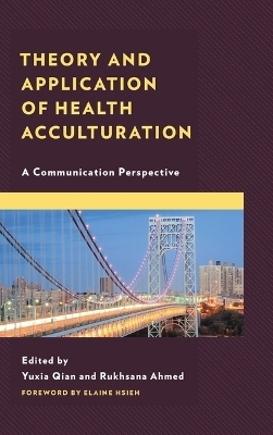 Theory and Application of Health Acculturation - 