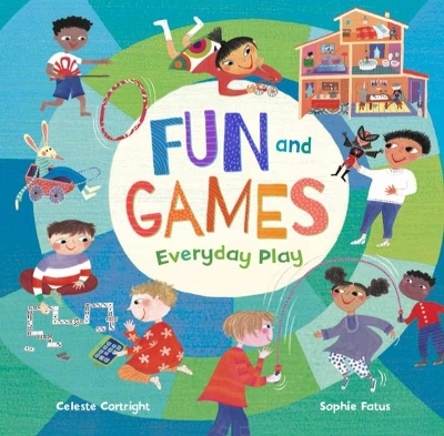 Fun and Games - Celeste Cortright