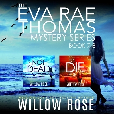 The Eva Rae Thomas Mystery Series: Books 7-8 - Willow Rose