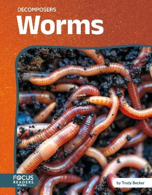 Worms - Trudy Becker