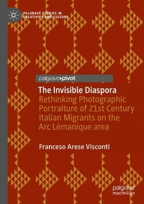 The Invisible Diaspora - Francesco Arese Visconti