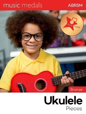 Music Medals Bronze Ukulele Pieces -  ABRSM