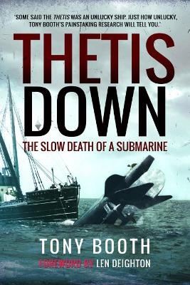 Thetis Down - Tony Booth