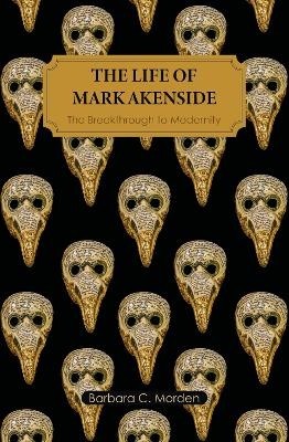 The Life of Mark Akenside - Barbara C. Morden