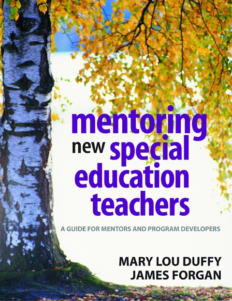 Mentoring New Special Education Teachers - Mary Lou Duffy, James W. Forgan