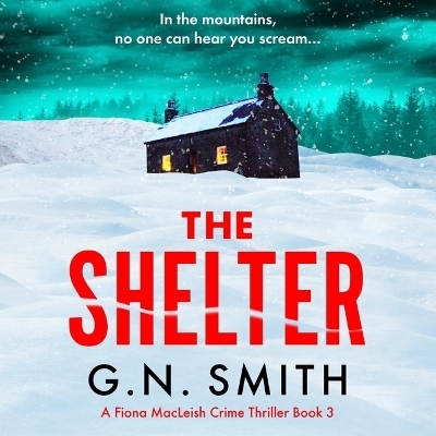 The Shelter - G N Smith