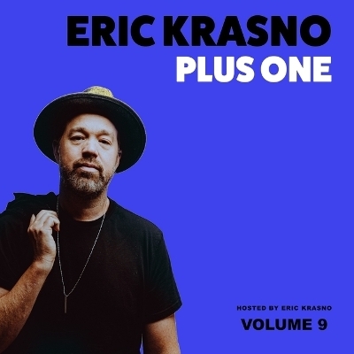 Eric Krasno Plus One, Vol. 9 - Eric Krasno